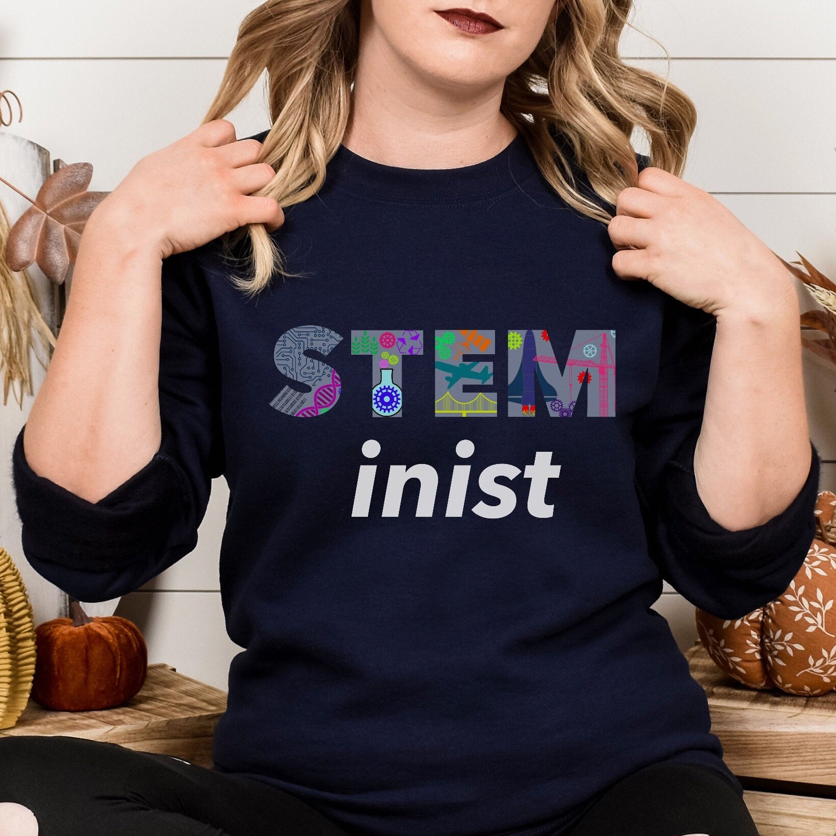 STEMinist Sweatshirt. Women in STEM Science, Engineering, Technology and Maths Top