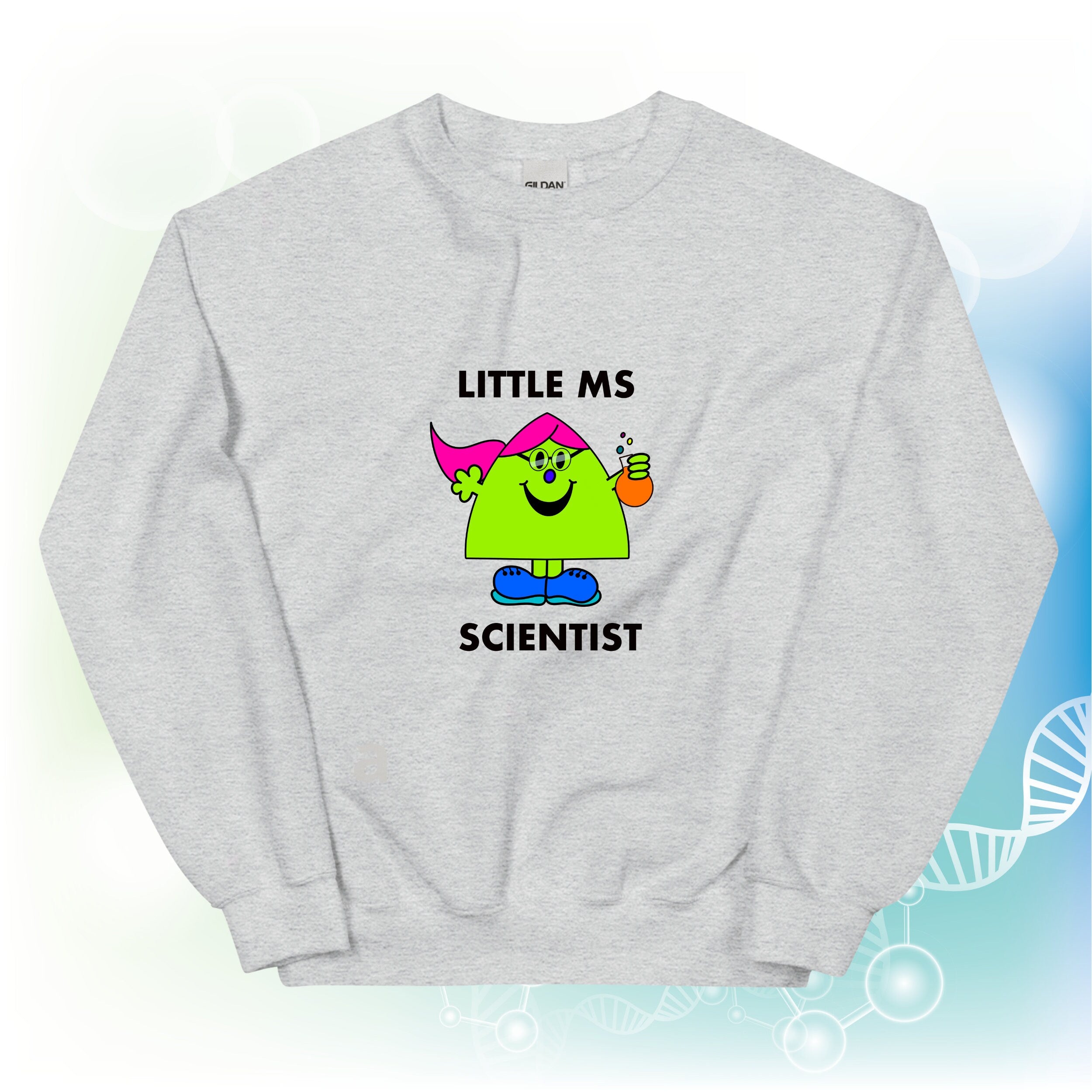 Ms Scientist Sweatshirt. Women in Science Top