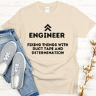 Engineering Fixing Things with Duct Tape and Determination T-shirt. Funny Engineer Top.