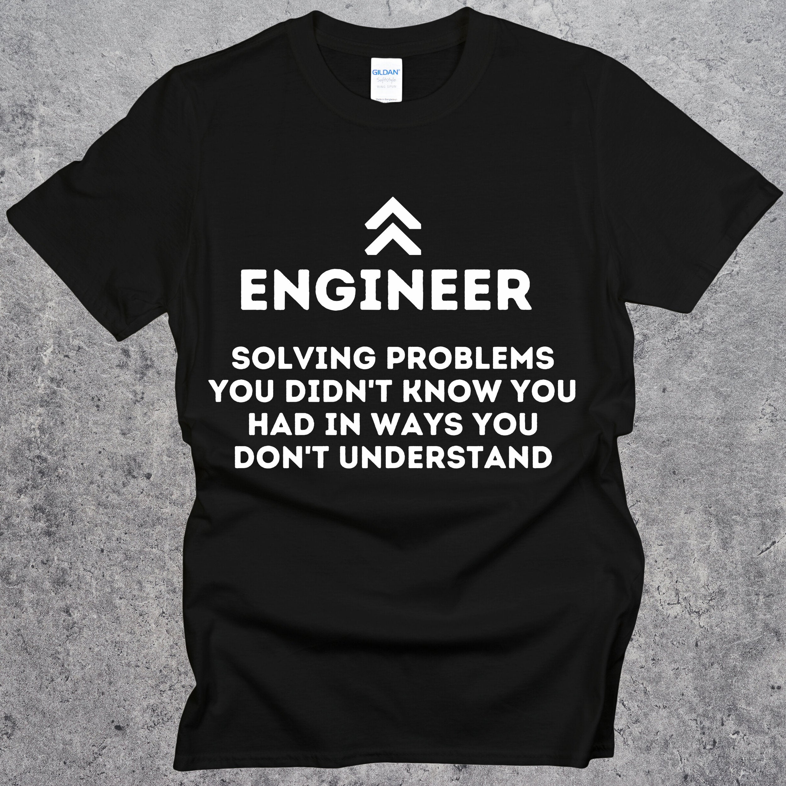 Engineering solving problems you didn’t know you had in ways you don’t understand T-shirt Black