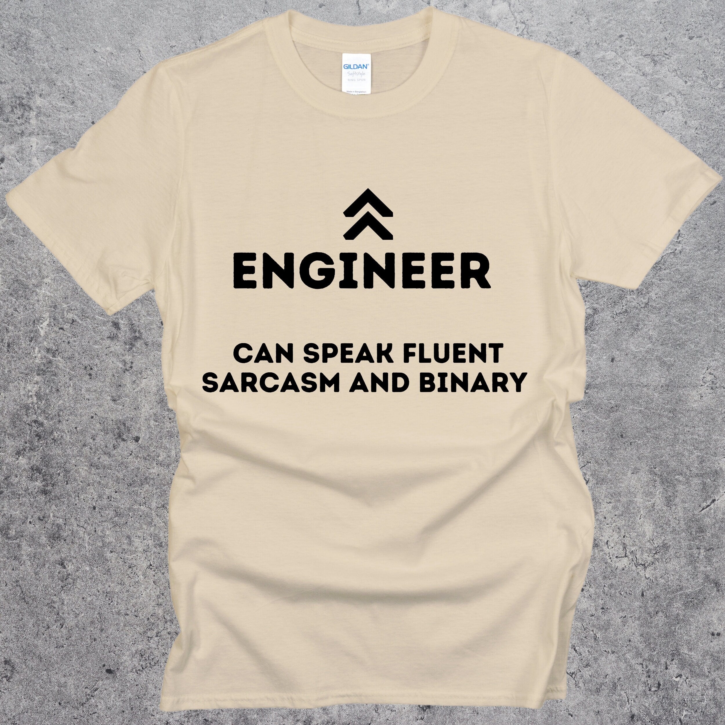 Engineering Speaking Fluent Sarcasm and Binary T-shirt. Sarcastic Engineer Top Sand